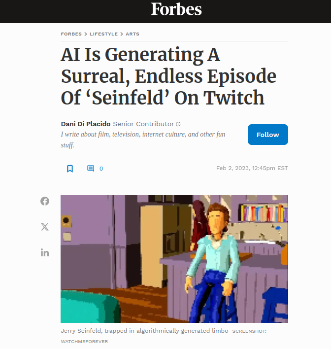 www.forbes.com_sites_danidiplacido_2023_02_02_ai-is-generating-a-surreal-endless-episode-of-seinfeld-on-twitch__sh=7fc19225284d